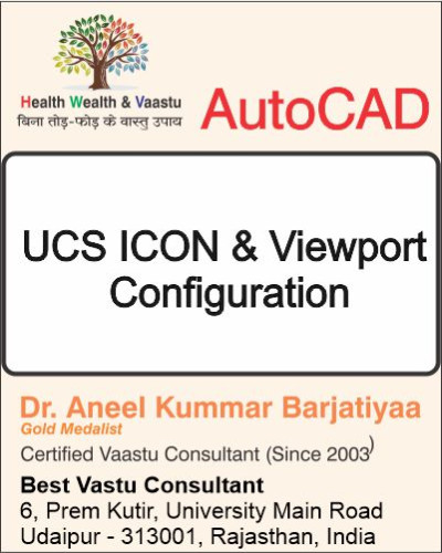 UCS ICON & Viewport Configuration